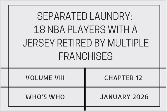 Separated laundry: 18 NBA players with a jersey retired by multiple&nbsp;franchises
