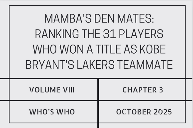 Mamba’s den mates: Ranking the 31 players who won a title as Kobe Bryant’s Lakers&nbsp;teammate