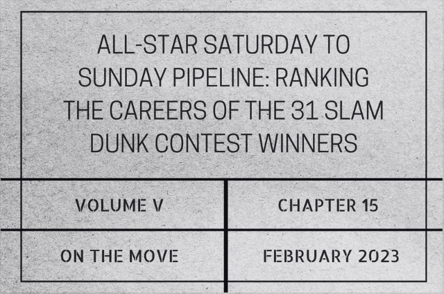 All-Star Saturday to Sunday pipeline: Ranking the careers of the 31 Slam Dunk Contest&nbsp;winners