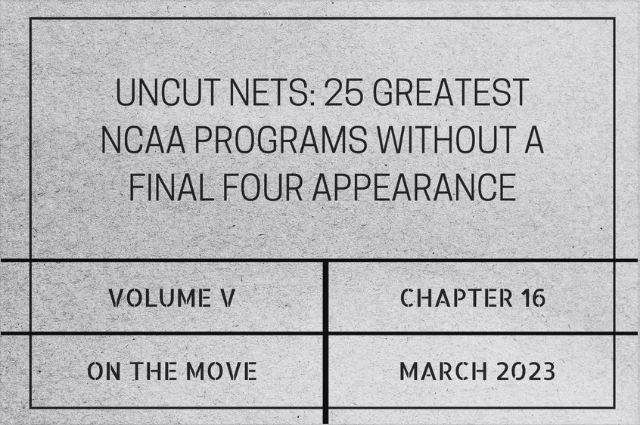 Uncut nets: 25 greatest NCAA programs without a Final Four appearance (since&nbsp;1985)