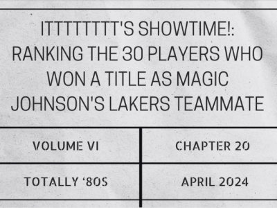 Itttttttt’s Showtime!: Ranking the 30 players who won a title as Magic Johnson’s Lakers&nbsp;teammate