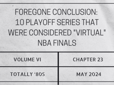 Foregone conclusion: 10 playoff series that were considered “virtual” NBA&nbsp;Finals