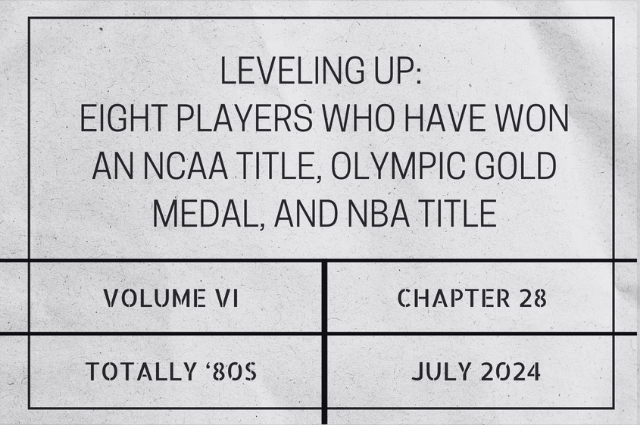 Leveling Up: Eight players who have won an NCAA title, Olympic gold medal, and NBA&nbsp;title