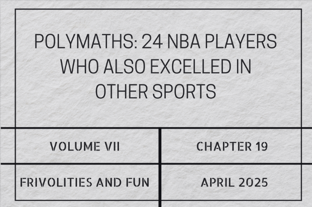 Polymaths: 24 NBA players who also excelled in other&nbsp;sports