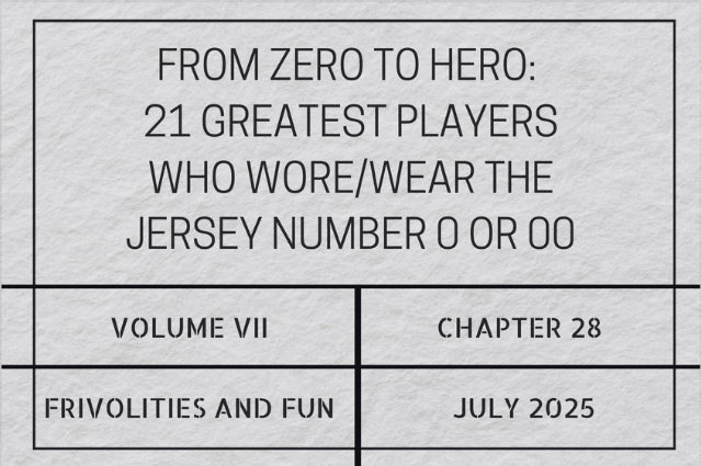 From zero to hero: 21 greatest players who wore/wear the jersey number 0 or&nbsp;00