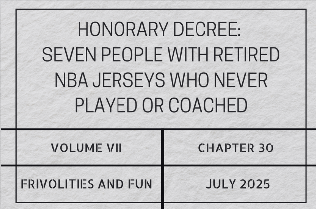 Honorary decree: Seven people with retired NBA jerseys who never played or&nbsp;coached