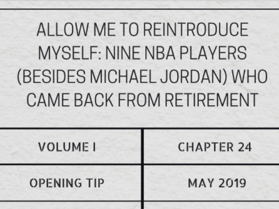 Allow me to reintroduce myself: Nine NBA players (besides Michael Jordan) who came back from&nbsp;retirement