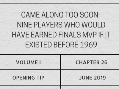 Came along too soon: Nine players who would have earned Finals MVP if it existed before&nbsp;1969