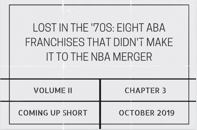 Lost in the ’70s: Eight ABA franchises that didn’t make it to the NBA&nbsp;merger