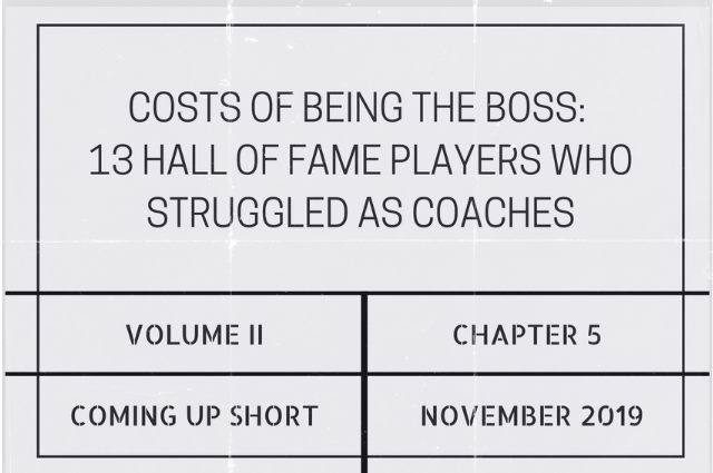 Costs of being the boss: 13 Hall of Fame players who struggled as&nbsp;coaches
