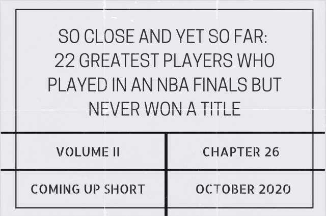 So close and yet so far: 22 greatest players who played in an NBA Finals but never won a&nbsp;title
