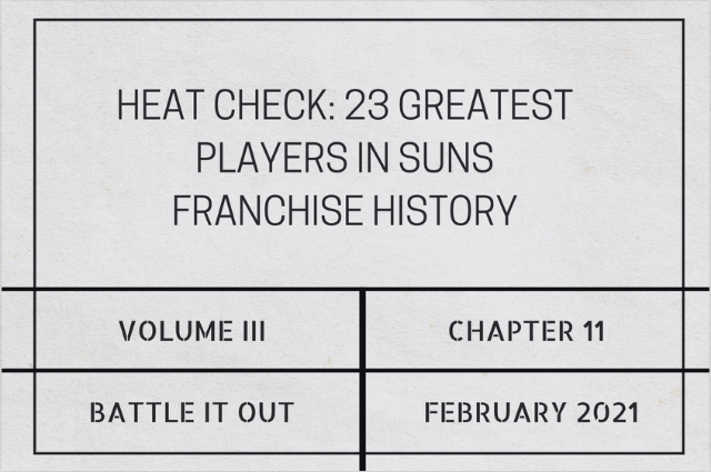 Heat check: 23 greatest players in Suns franchise&nbsp;history